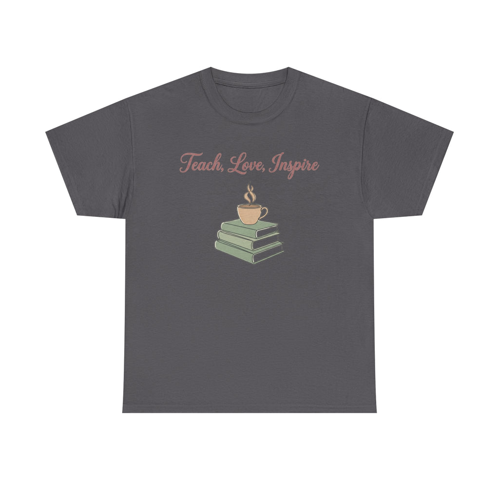 Teacher Tee — "Teach, Love, Inspire" Book & Coffee Graphic T-Shirt
