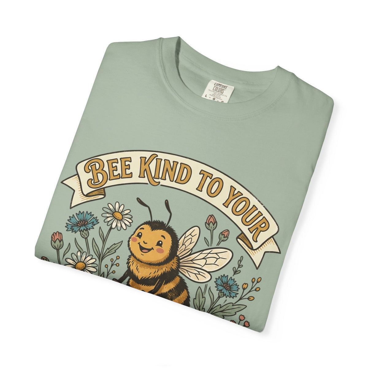 Bee Kind To Your Garden Tee
