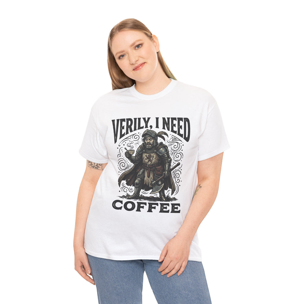 Coffee Viking T‑Shirt — “Verily, I Need Coffee” Medieval Warrior Tee