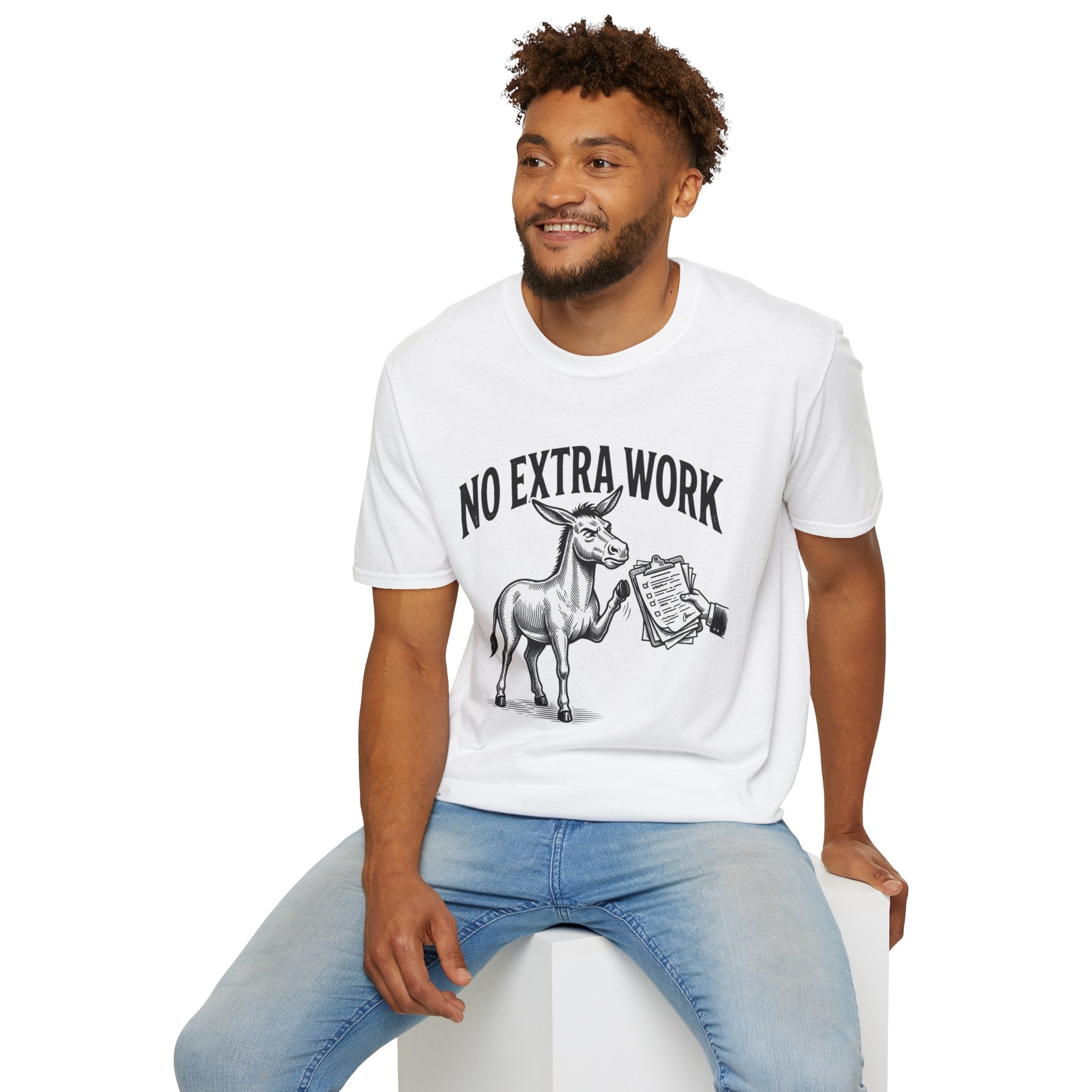 No Extra Work T-Shirt — Funny Donkey Graphic Tee for Coworkers & Hustle-Wry Humor
