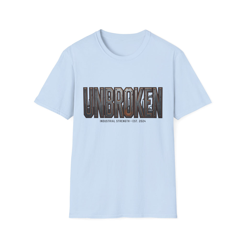 Unbroken Industrial Strength Graphic T‑Shirt — 'UNBROKEN' Bold Chest Design
