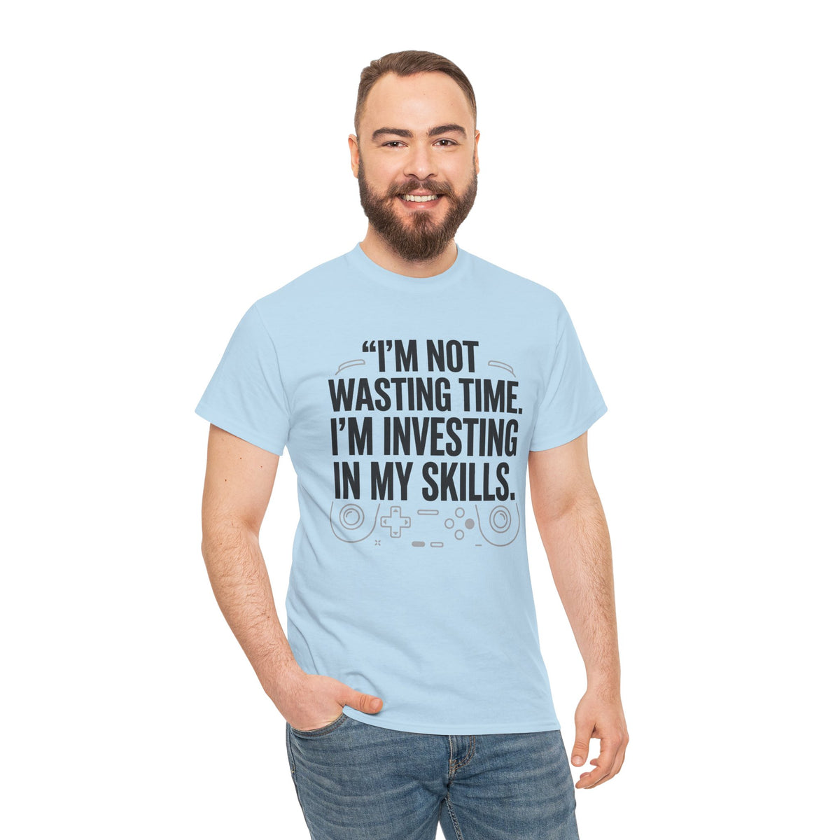 Gaming Tee - "I'm Not Wasting Time, I'm Investing In My Skills" Motivational Gamer T-Shirt