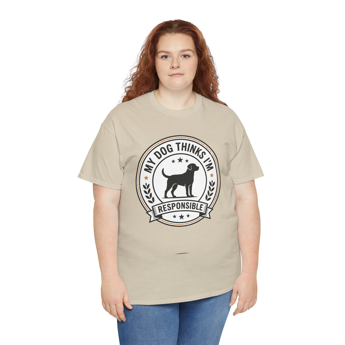 My Dog Thinks I’m Responsible T-Shirt