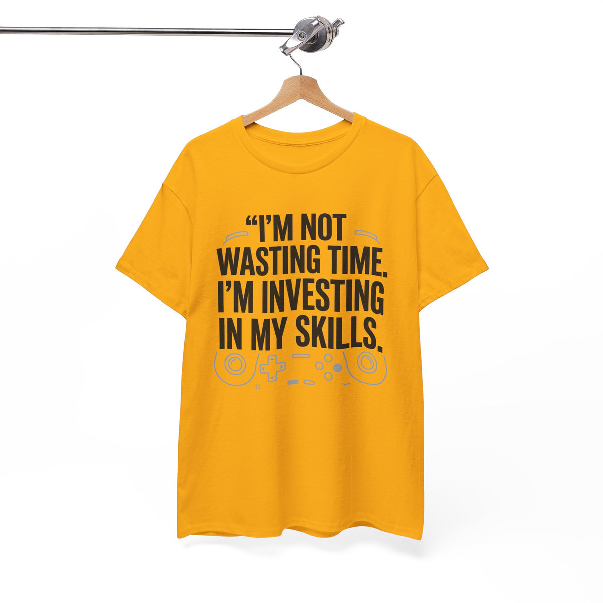 Gaming Tee - "I'm Not Wasting Time, I'm Investing In My Skills" Motivational Gamer T-Shirt