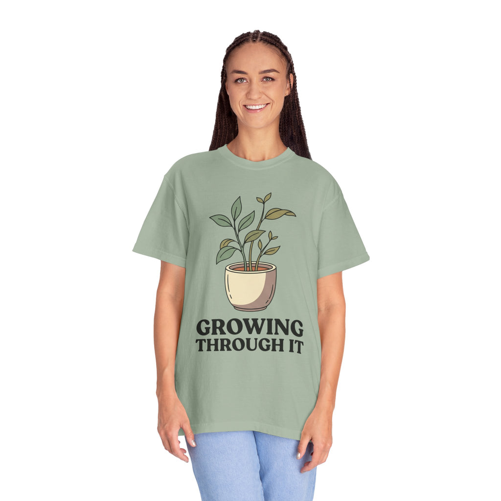 Growing Through It Plant Tee — Self Growth Graphic T-Shirt