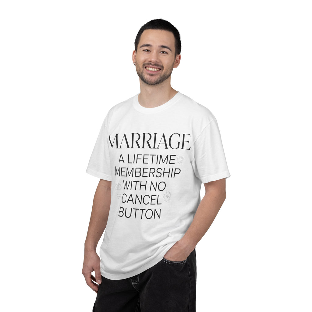 Marriage: A Lifetime Membership T-Shirt