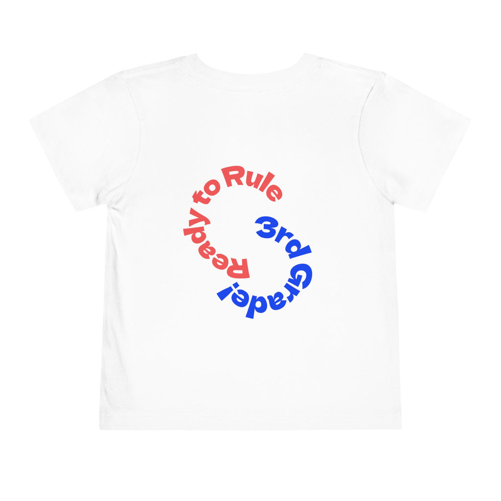 Toddler Tee — "Ready to Rule: 3rd Grader" Back-to-School Backpack Design